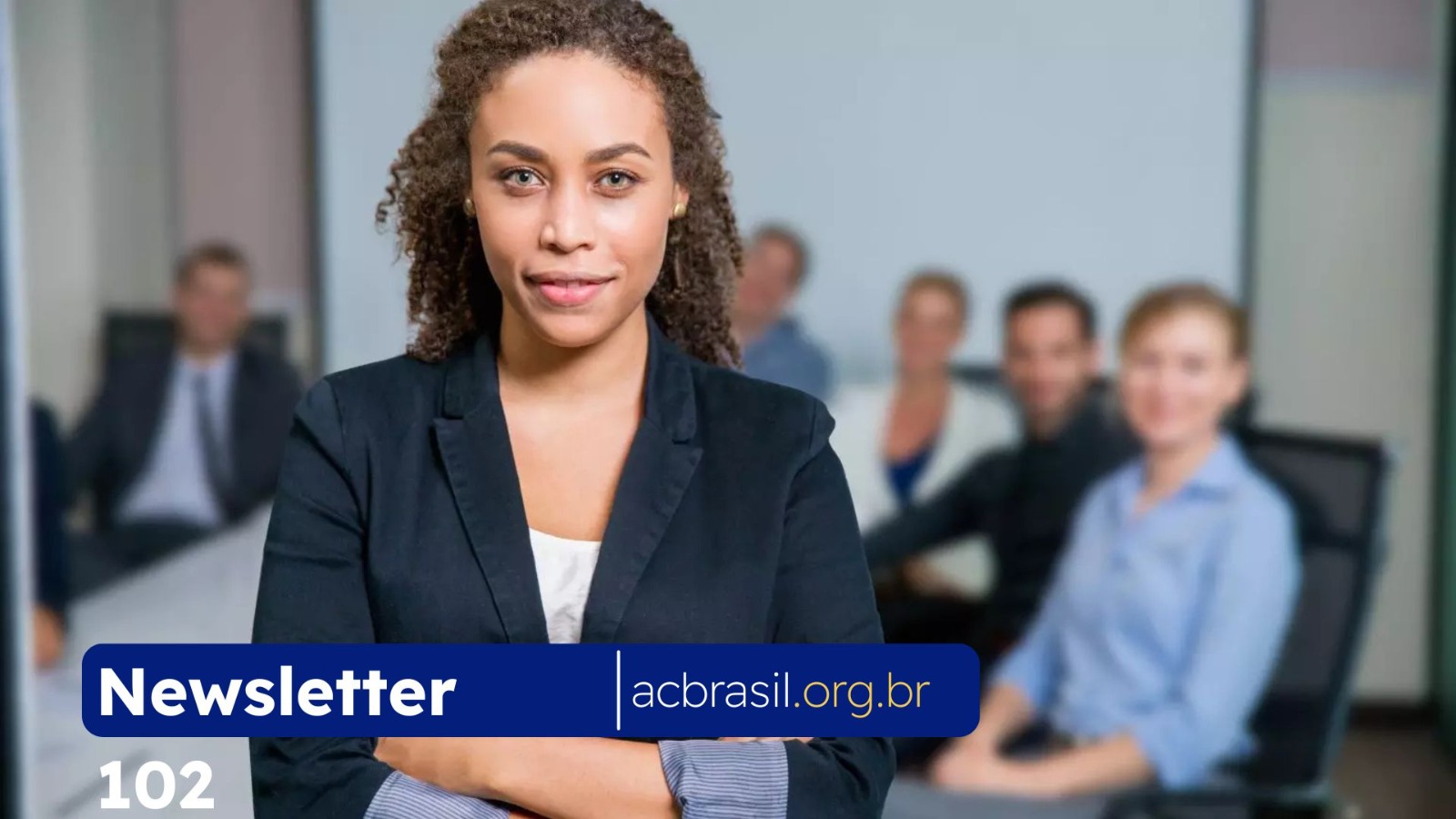 Newsletter – ACBrasil Nº 102–1 de agosto de 2025